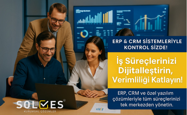 İş Süreçlerinizi Dijitalleştirin, Verimliliği Katlayın!