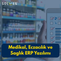 Medikal, Eczacılık ve Sağlık ERP Yazılımı
