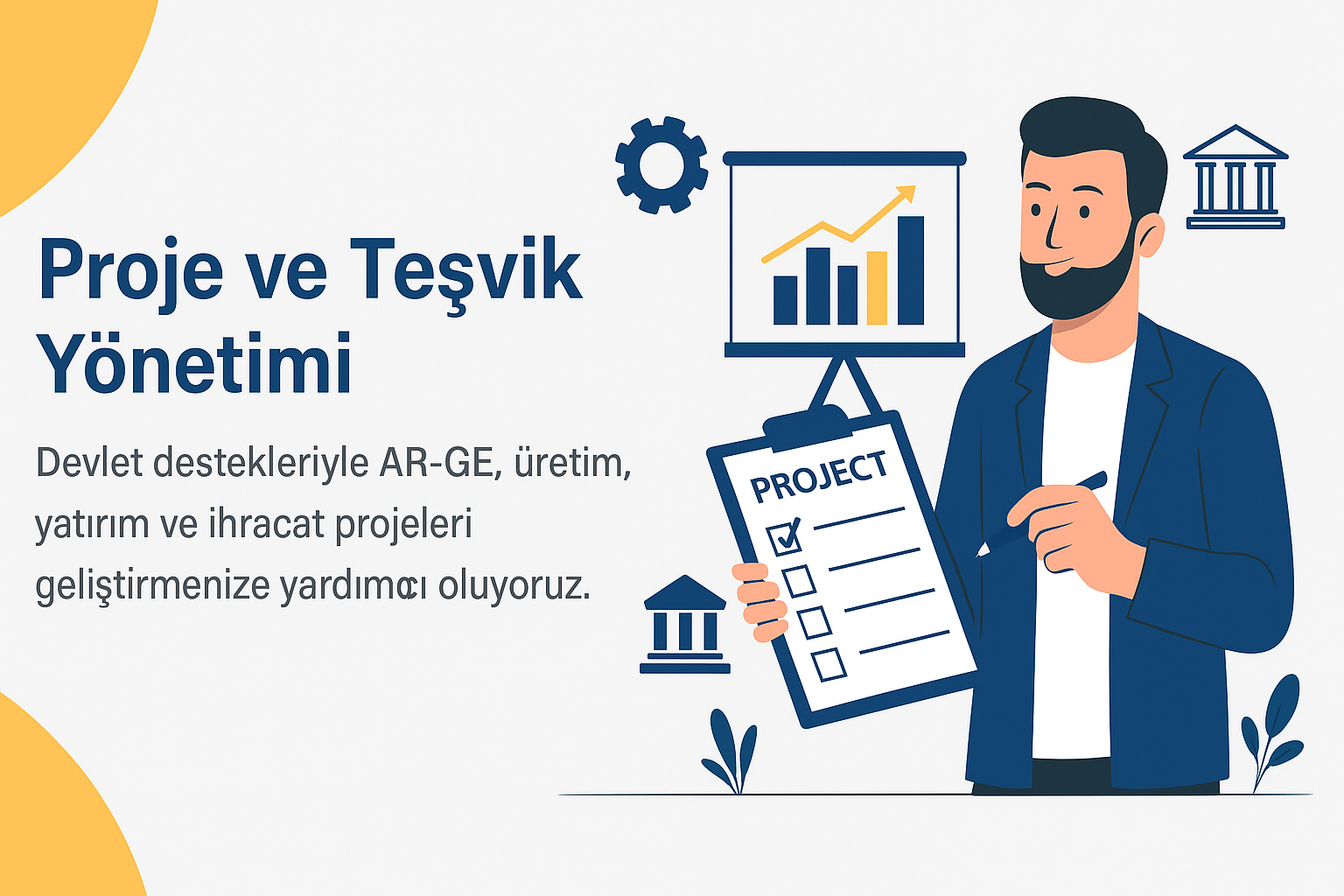 Proje ve Teşvik Yönetimi